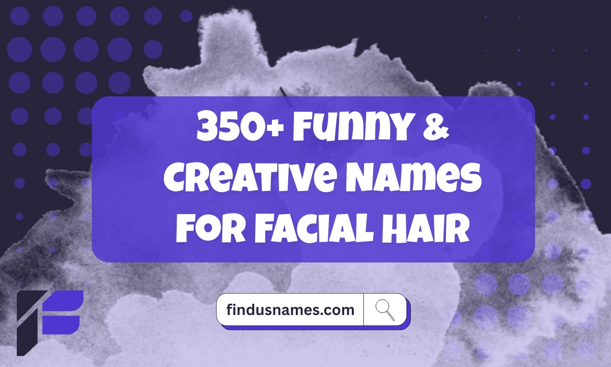 funny names for facial hair