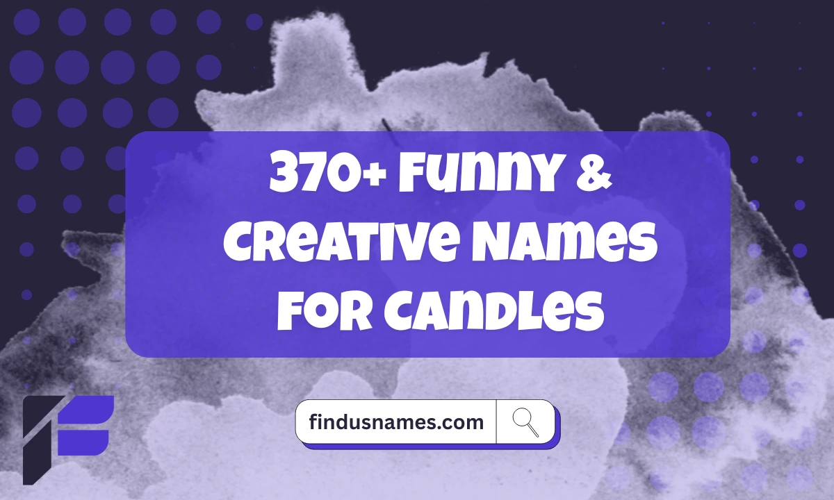 Funny Names for Candles