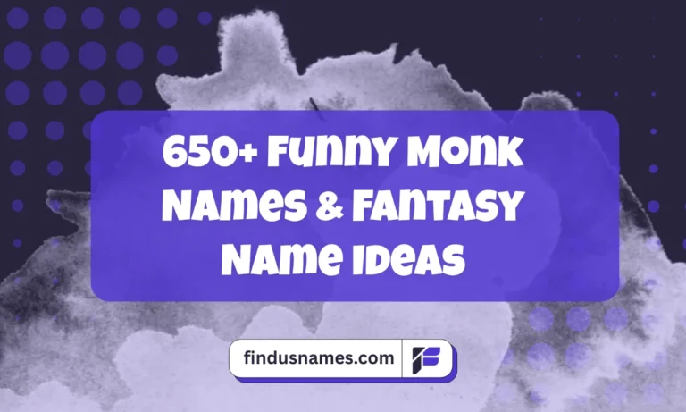 Funny Monk Names