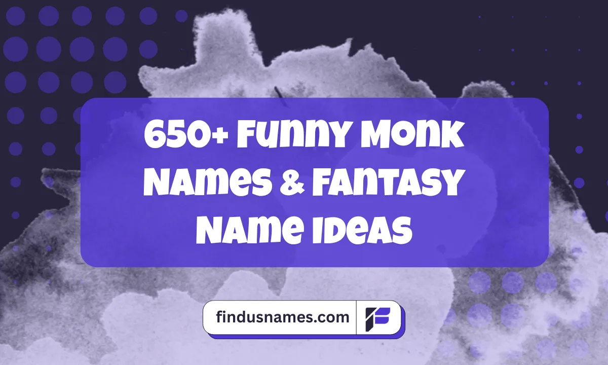 Funny Monk Names