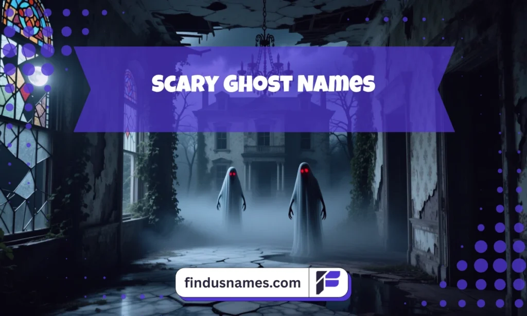 Terrifying dark spirits inside an abandoned mansion representing scary ghost names and haunted ghost names imagery.