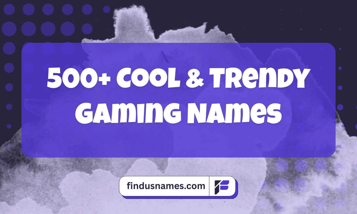 Cool Gaming Names