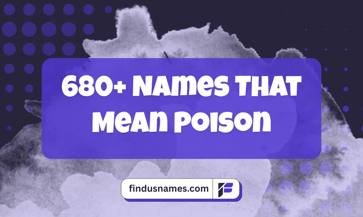 Names That Mean Poison