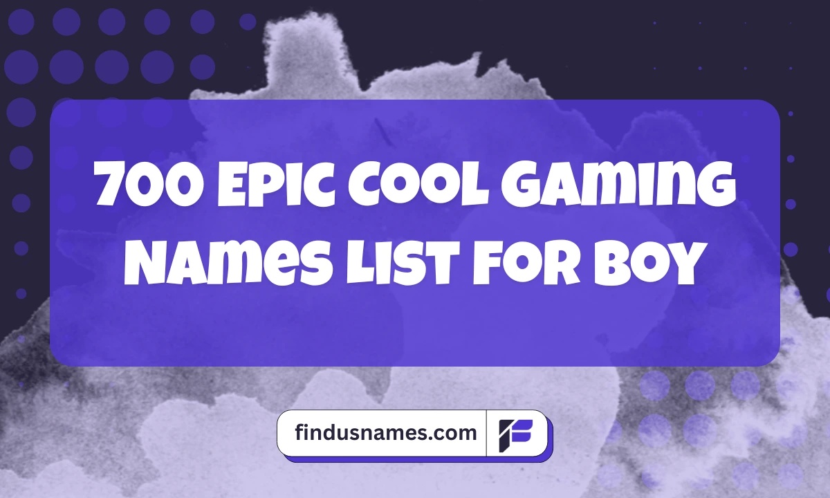 Cool Gaming Names List for Boy