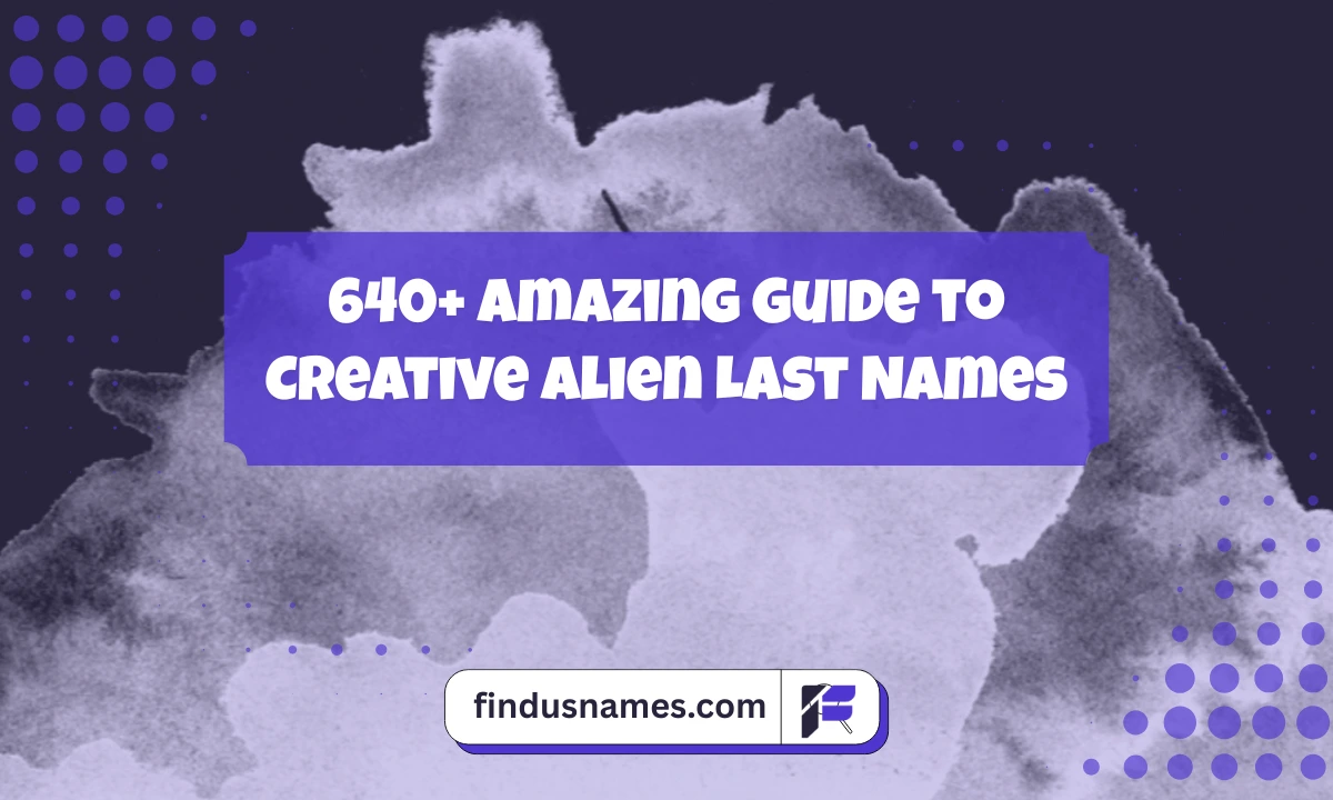 ALIEN LAST NAMES