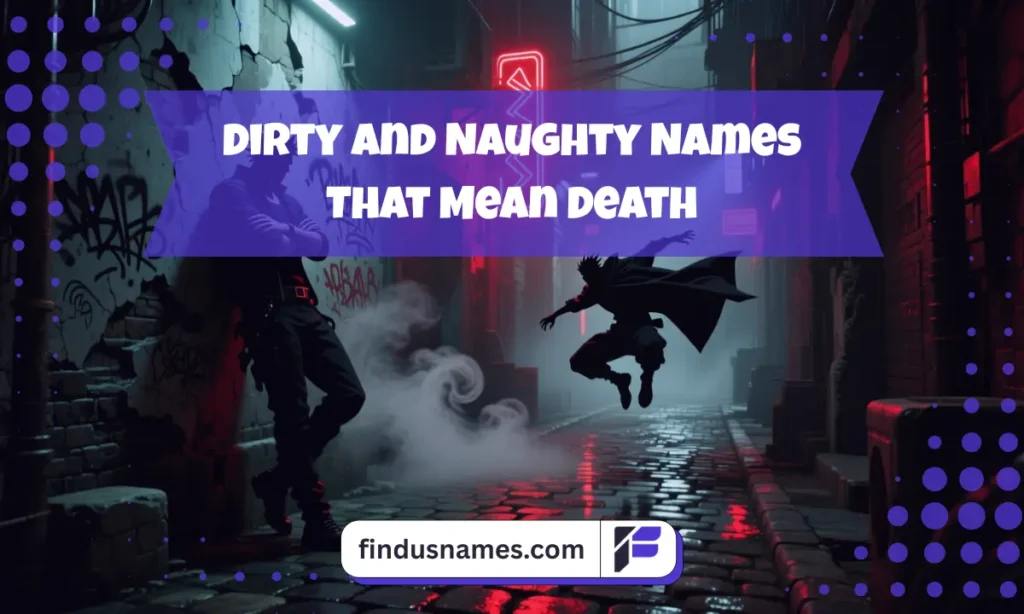 Dark neon alley with mysterious silhouettes reflecting dirty and naughty style names that mean death in a fantasy mood.